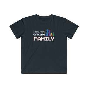 I Come From A Gaming Family - Kids Fine Jersey Tee